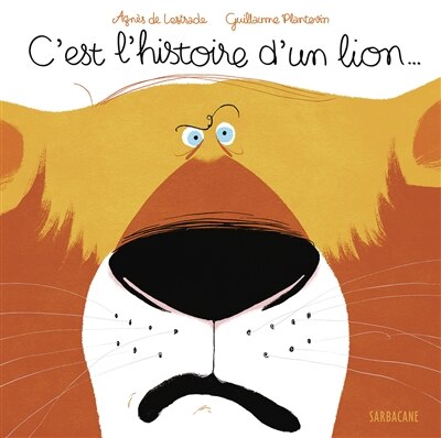 Couverture_C'est l'histoire d'un lion...