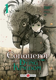 Conqueror of the dying kingdom Tome 1