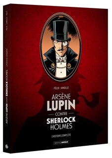 Front cover_Arsène Lupin contre Sherlock Holmes : l'histoire complète