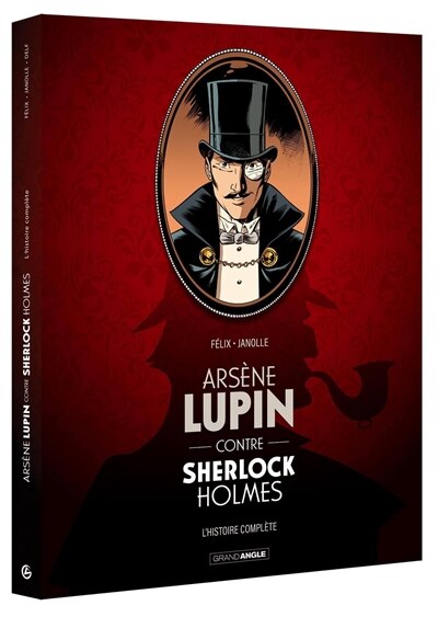 Front cover_Arsène Lupin contre Sherlock Holmes : l'histoire complète