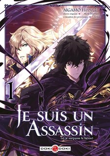 Couverture_Je suis un assassin (et je surpasse le h&eacute;ros), Vol. 1