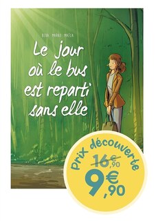 Front cover_Le jour où le bus est reparti sans elle : prix découverte