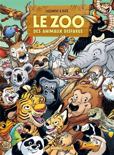 Couverture_Le zoo des animaux disparus, Vol. 6
