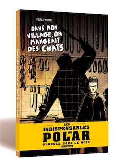 Couverture_Dans mon village, on mangeait des chats : histoire complète
