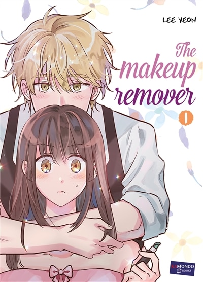 Couverture_The makeup remover, Vol. 1