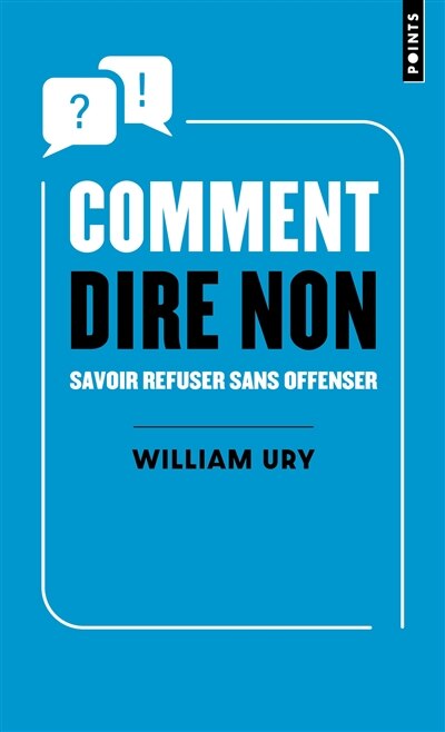 Front cover_Comment dire non : savoir refuser sans offenser