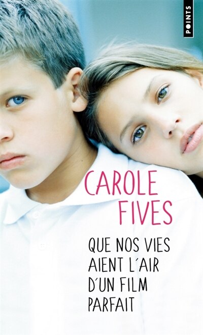 Couverture_Que nos vies aient l'air d'un film parfait