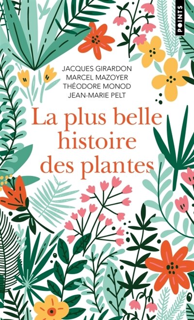 Couverture_La plus belle histoire des plantes : les racines de notre vie