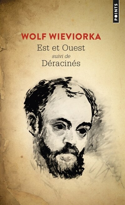 Couverture_Est et Ouest ; D&eacute;racin&eacute;s