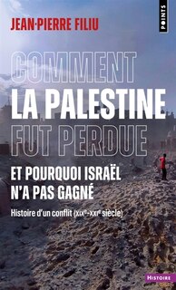 Couverture_Comment la Palestine fut perdue, et pourquoi Israël n'a pas gagné