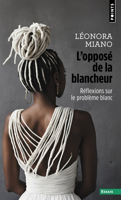 Front cover_L'opposé de la blancheur : réflexions sur le problème blanc