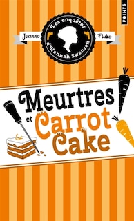 Front cover_Les Enquêtes d'Hannah Swensen T.09 : Meurtres et carrot cake
