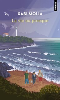 Couverture_La vie ou presque