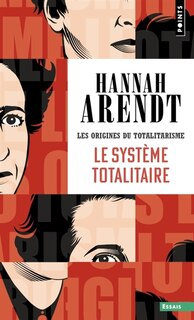 Front cover_LES Origines du totalitarisme T.03 : Le Système totalitaire NE