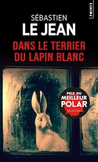Couverture_Dans le terrier du lapin blanc