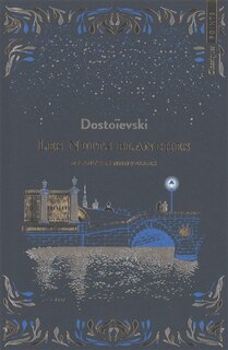 Front cover_Les nuits blanches ; Le r&ecirc;ve d'un homme ridicule ; Le sous-sol