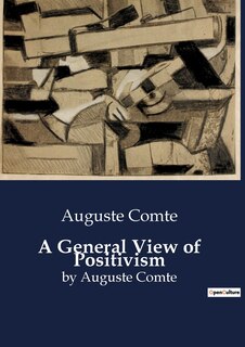 Couverture_A General View of Positivism
