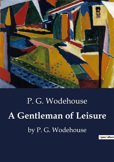 Front cover_A Gentleman of Leisure