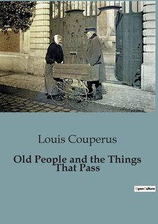 Front cover_Old People and the Things That Pass