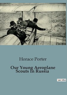 Front cover_Our Young Aeroplane Scouts In Russia
