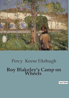 Front cover_Roy Blakeley's Camp on Wheels