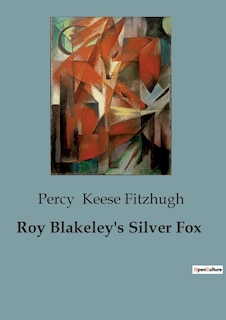 Front cover_Roy Blakeley's Silver Fox