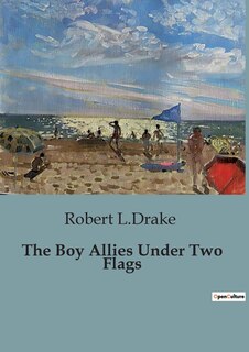 Couverture_The Boy Allies Under Two Flags