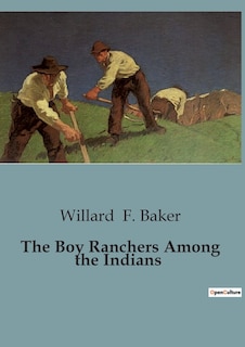 Front cover_The Boy Ranchers Among the Indians
