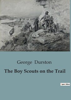 Front cover_The Boy Scouts on the Trail