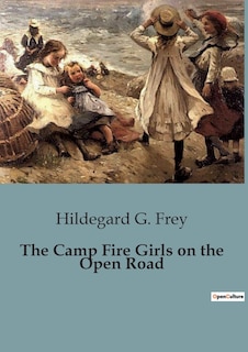 Couverture_The Camp Fire Girls on the Open Road