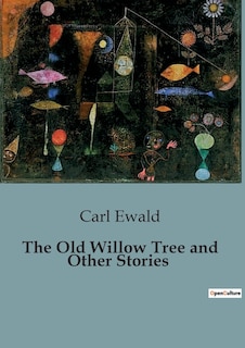 Front cover_The Old Willow Tree and Other Stories