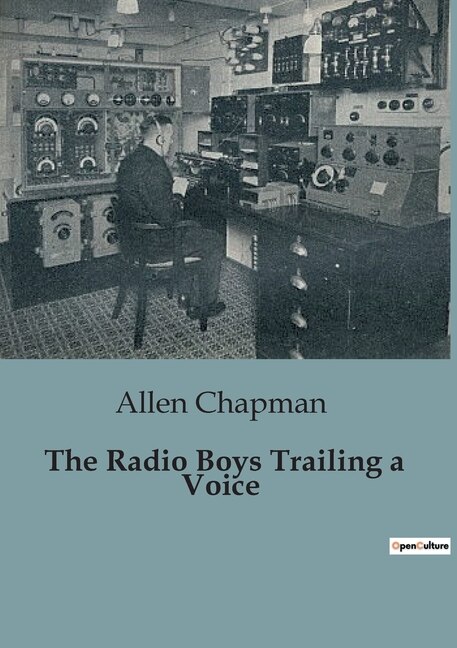 Front cover_The Radio Boys Trailing a Voice