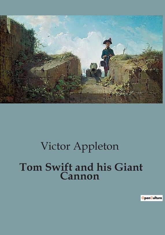 Front cover_Tom Swift and his Giant Cannon