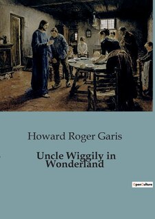 Front cover_Uncle Wiggily in Wonderland
