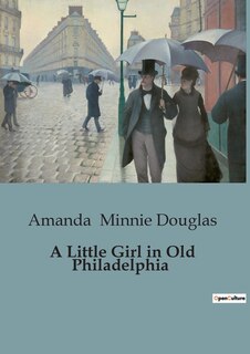 Front cover_A Little Girl in Old Philadelphia