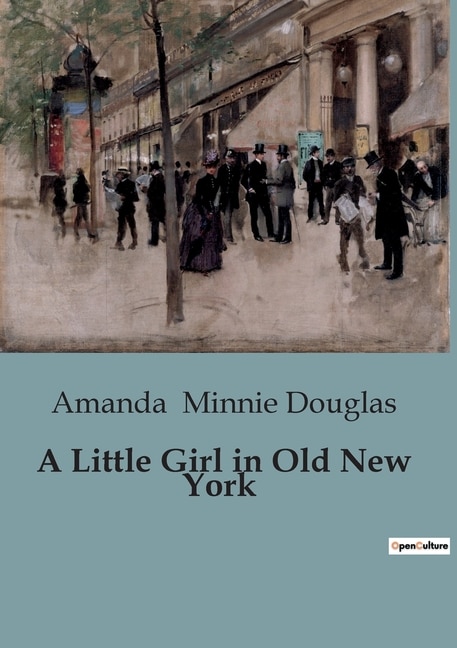 A Little Girl in Old New York