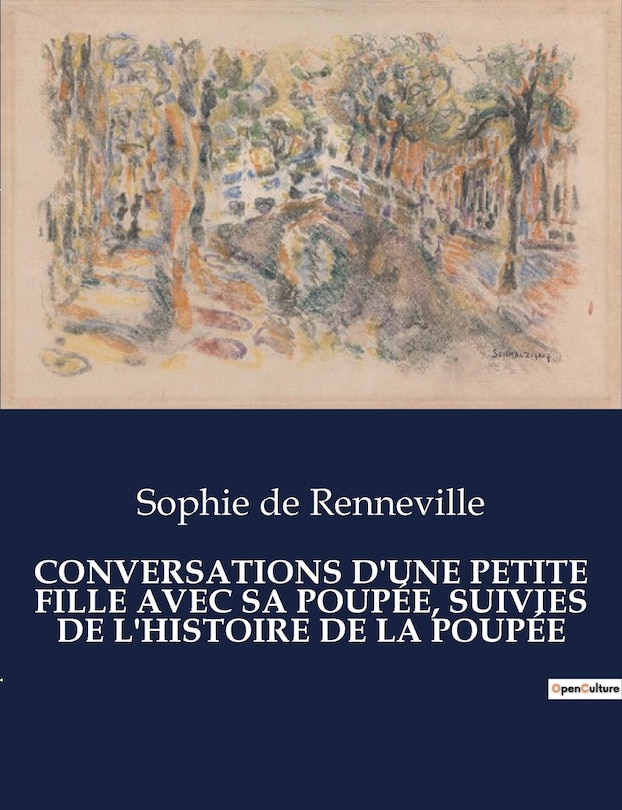 Couverture_Conversations d'Une Petite Fille Avec Sa Poupée, Suivies de l'Histoire de la Poupée