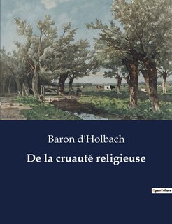 Front cover_De la cruauté religieuse