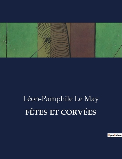 Fêtes Et Corvées