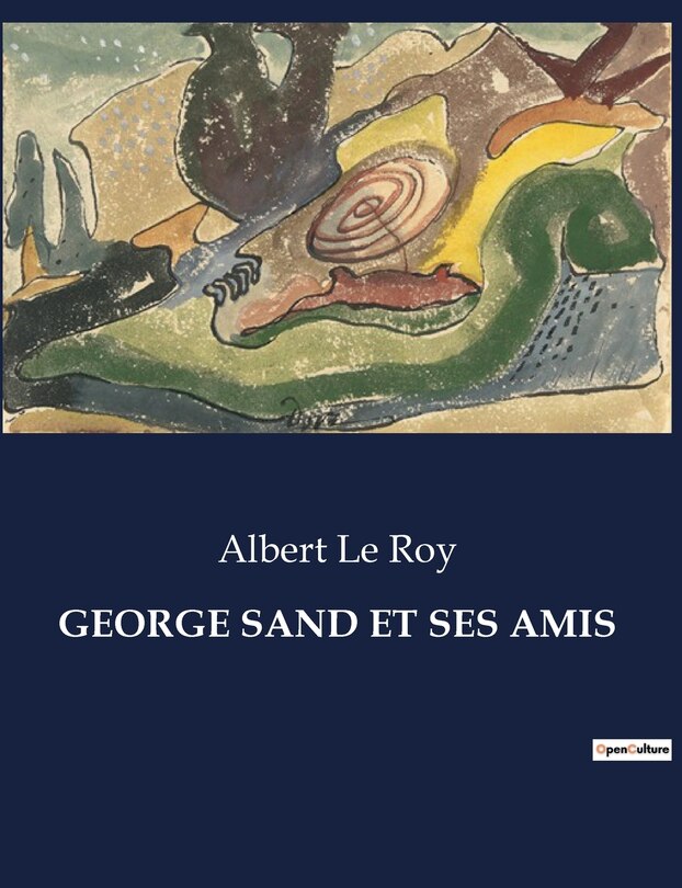 Couverture_George Sand Et Ses Amis