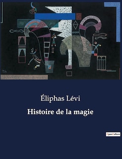 Couverture_Histoire de la magie