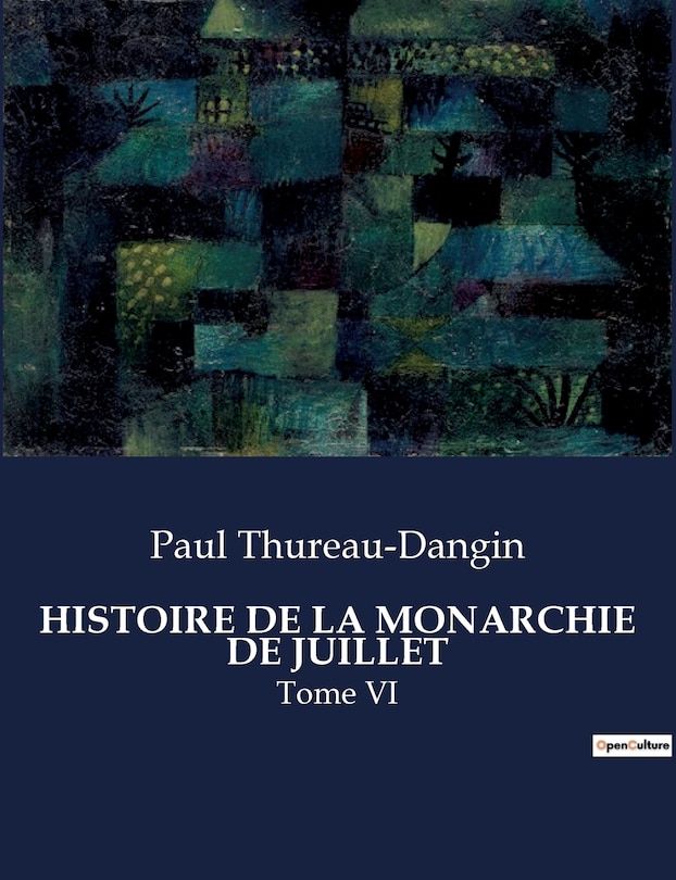 Front cover_Histoire de la Monarchie de Juillet