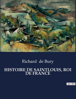 Front cover_Histoire de Saintlouis, Roi de France