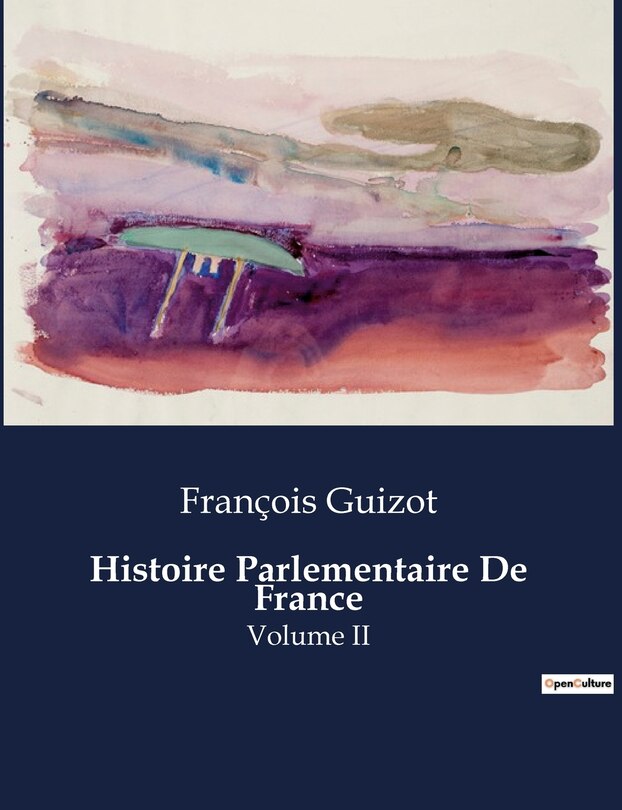 Front cover_Histoire Parlementaire De France