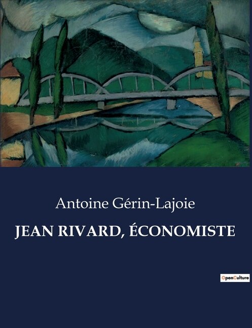 Jean Rivard, Économiste