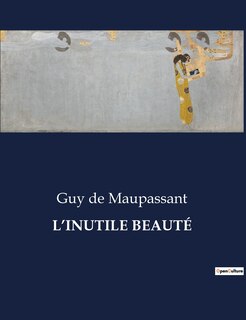 Front cover_L'Inutile Beauté