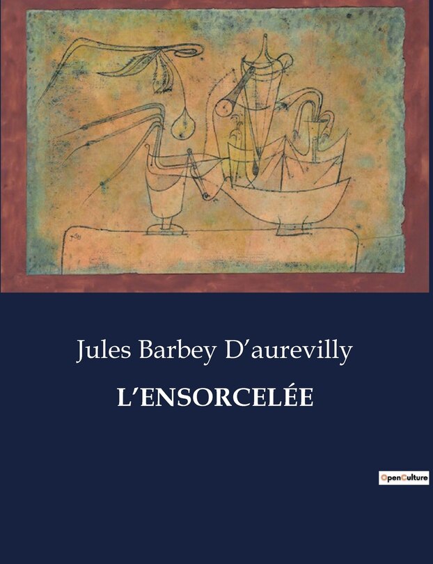 Front cover_L'Ensorcel&eacute;e