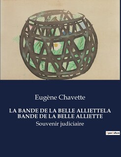 Couverture_La Bande de la Belle Alliettela Bande de la Belle Alliette