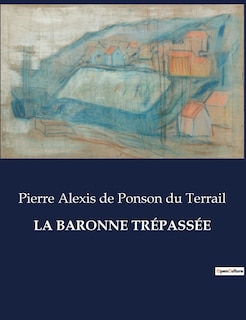Front cover_La Baronne Trépassée