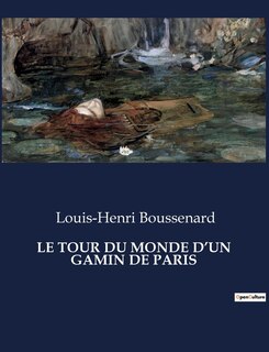 Couverture_Le Tour Du Monde d'Un Gamin de Paris